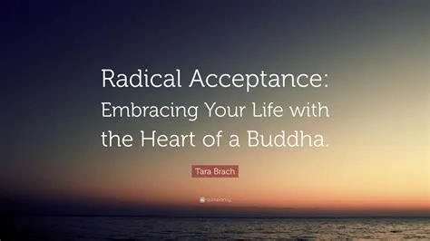  Radical Acceptance: Embracing Your Life With the Heart of a Buddha - A Journey Through Compassion and Impermanence